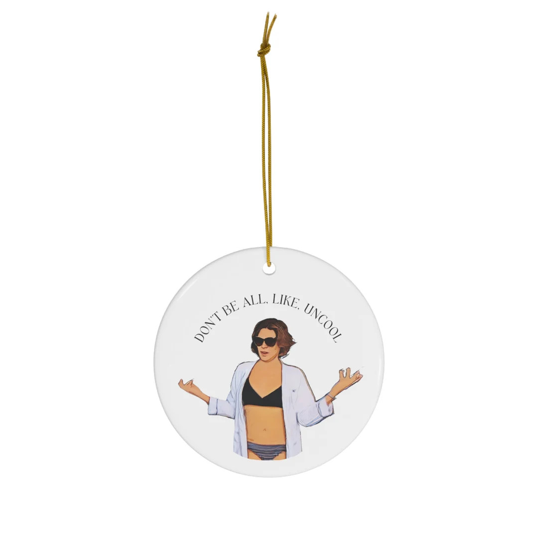 Real Housewives of New York Don't Be All Uncool Ceramic Ornament - Etsy | Etsy (US)