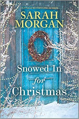 Amazon.com: Snowed in for Christmas: 9781335630940: Morgan, Sarah: Books | Amazon (US)