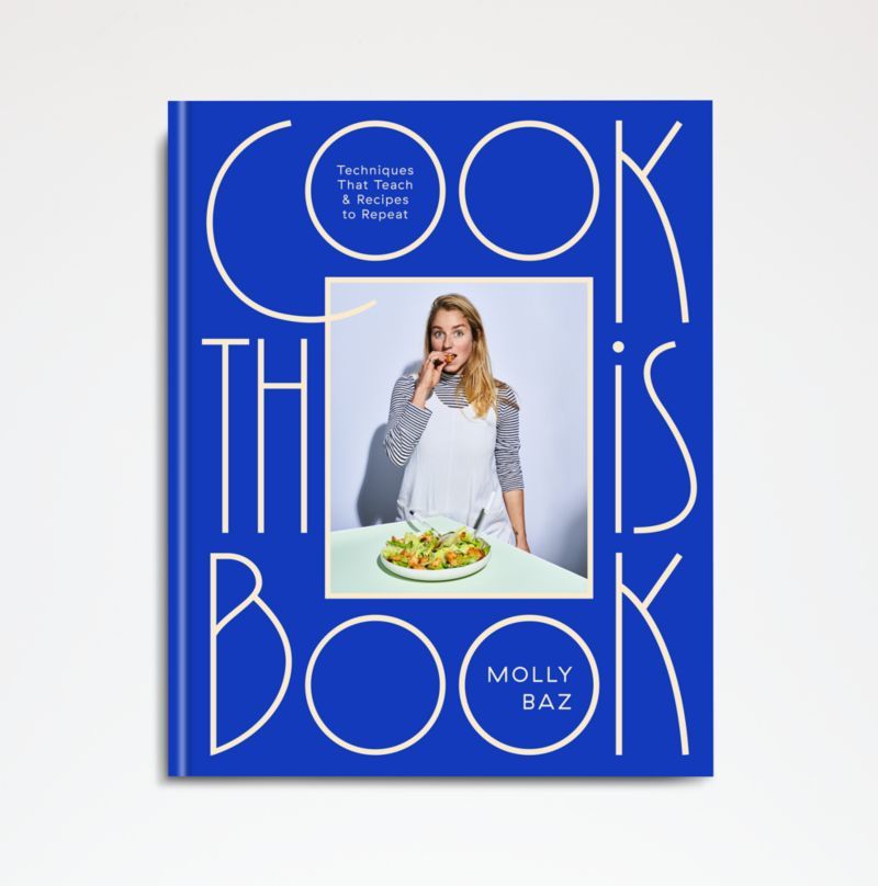 "Cook This Book" Cookbook by Molly Baz + Reviews | Crate & Barrel | Crate & Barrel