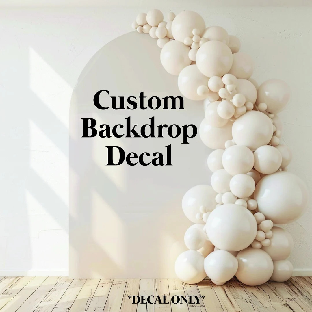 Custom Backdrop Decal Wedding Birthday Party Bridal Shower Baby Shower decal Only - Etsy | Etsy (US)