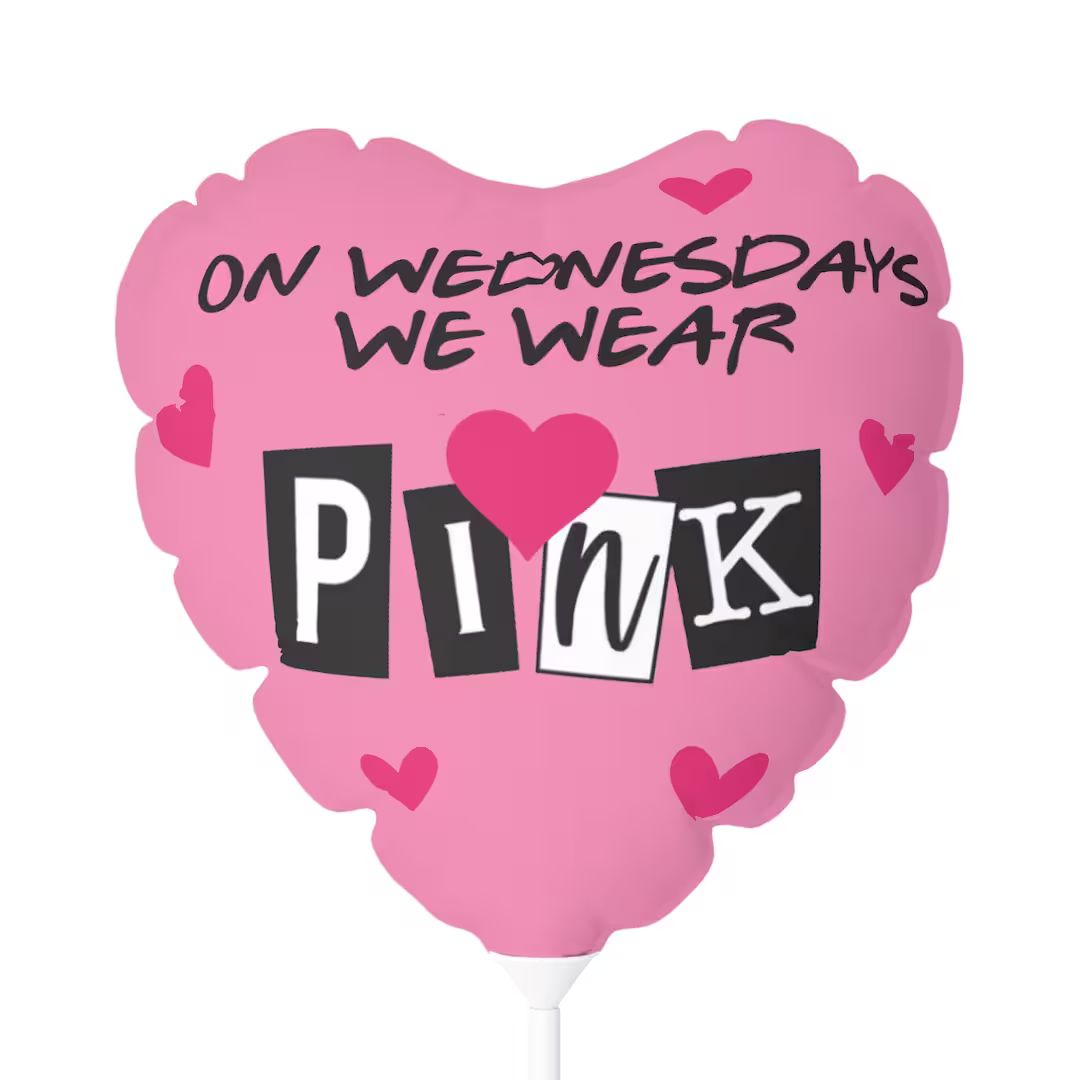 MEAN GIRLS Balloon 11 on Wednesdays We Wear PINK Round and Heart-shaped Unique Valentine's Day Pa... | Etsy (US)