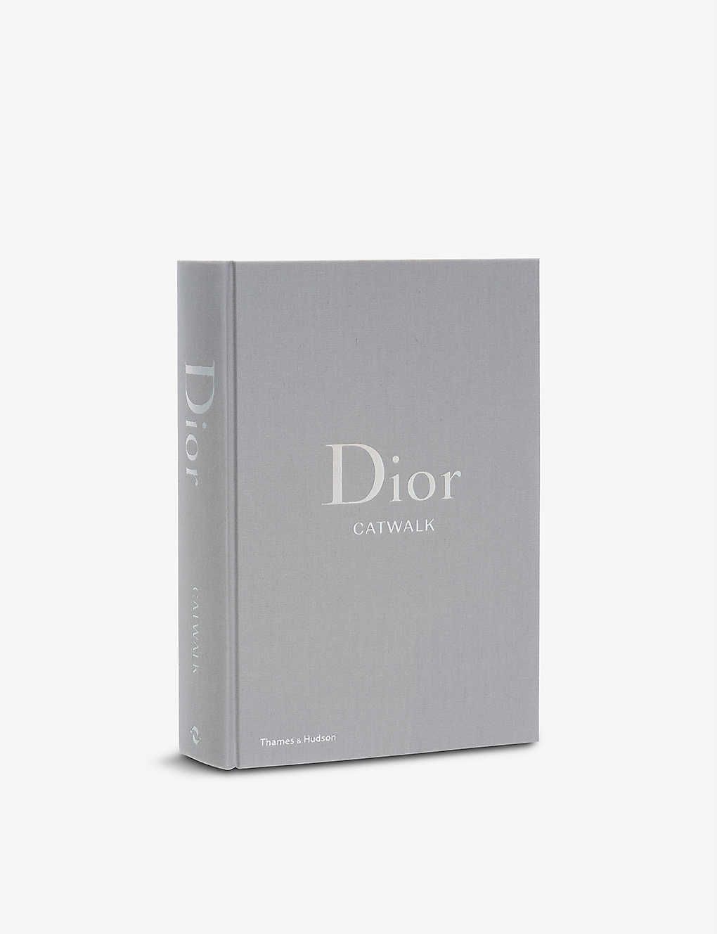 Dior Catwalk: The Complete Collections book | Selfridges