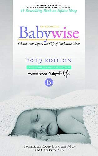 On Becoming Babywise: Giving Your Infant the Gift of Nighttime Sleep "2019 edition"- Interactive ... | Amazon (US)