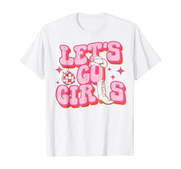 Retro Cowgirls Let's Go Girls T-Shirt | Amazon (US)