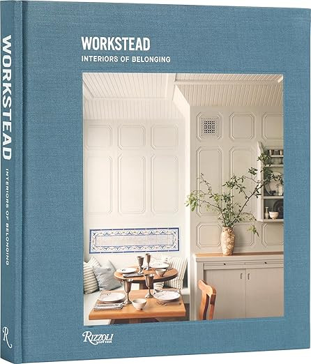 Workstead: Interiors of Belonging      Hardcover – April 9, 2024 | Amazon (US)