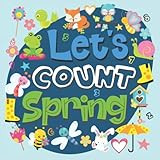 Let's Count Spring: Spring Counting Book For Kids, Activity and Fun Book for Preschoolers & Toddlers | Amazon (US)