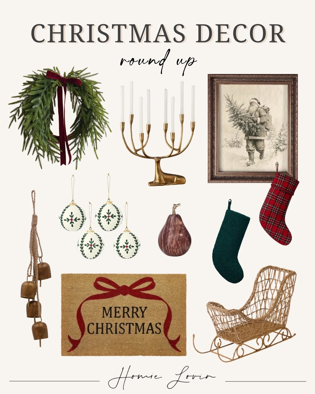 Christmas Decor, Round Up!

home decor, interior design, wreath, taper holder, wall art, ornaments, stockings, doormat #Target #Walmart #TJMaxx #Arhaus #Amazon 

#LTKHoliday #LTKSaleAlert #LTKHome