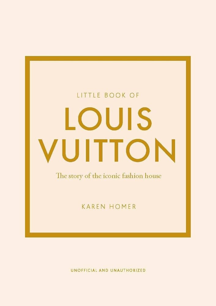 Little Book of Louis Vuitton: The Story of the Iconic Fashion House (Little Books of Fashion) | Amazon (US)