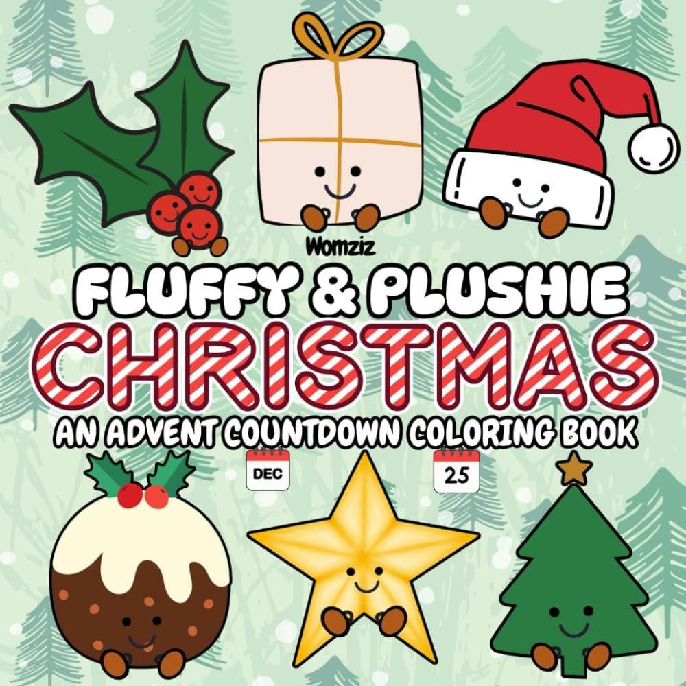 Fluffy & Plushie Christmas: A Festive, Advent Countdown Calendar Coloring Book (Fluffy & Plushie ... | Amazon (US)