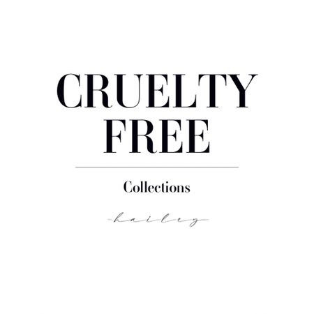 My Collections: CRUELTY-FREE BEAUTY 🐰

#LTKFind #LTKbeauty #LTKGiftGuide