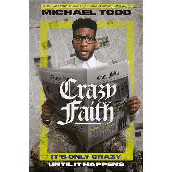 Crazy Faith - by Michael Todd (Hardcover) | Target