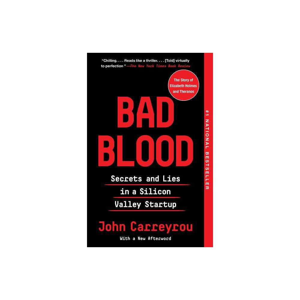 Bad Blood - by John Carreyrou (Paperback) | Target