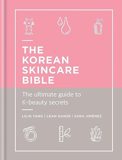 The Korean Skincare Bible: The ultimate guide to K-beauty secrets | Amazon (US)
