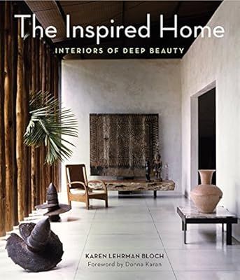 The Inspired Home: Interiors of Deep Beauty | Amazon (US)