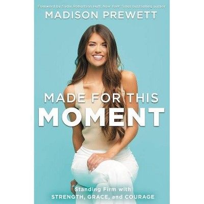 Made for This Moment - by  Madison Prewett (Hardcover) | Target