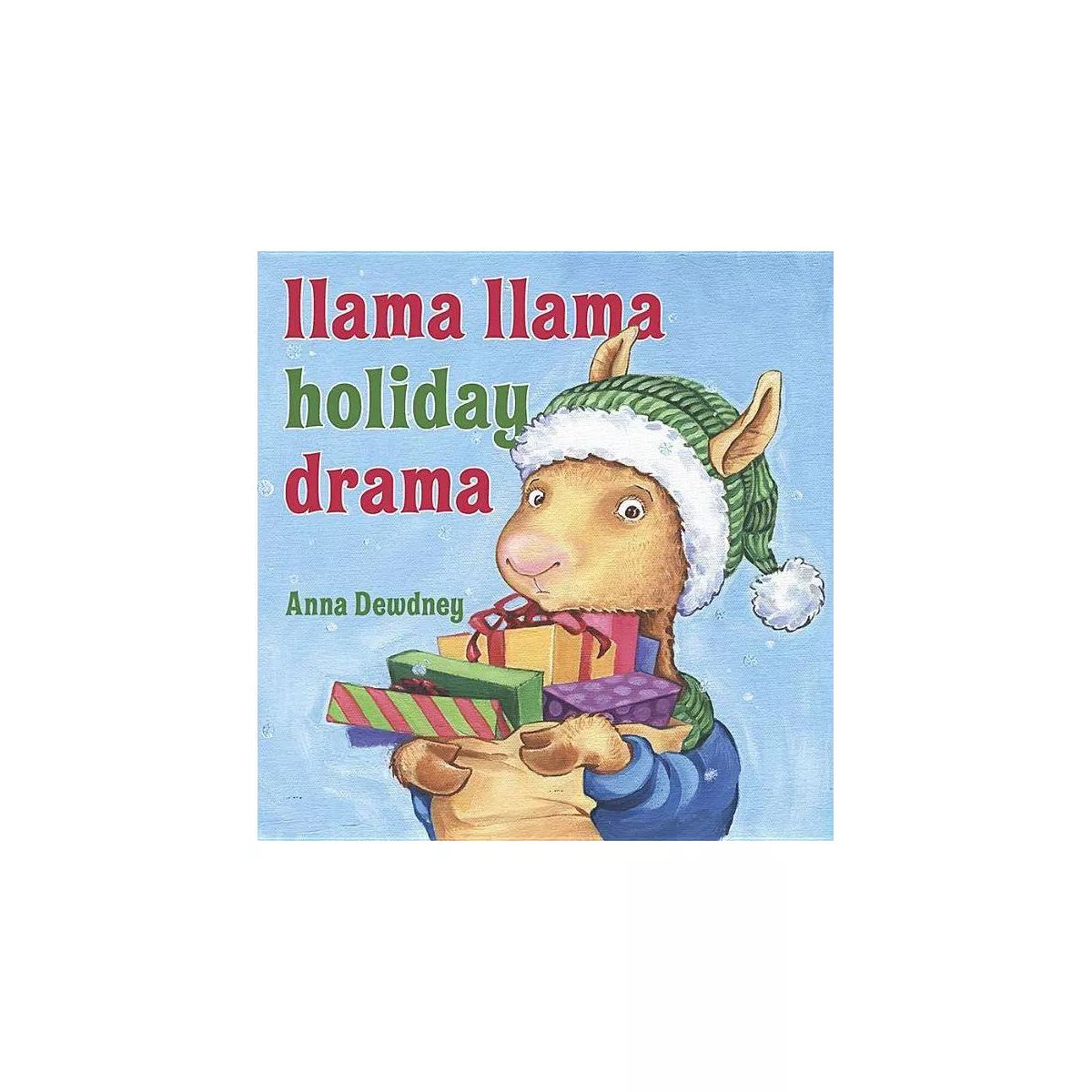 Llama Llama Holiday Drama - by Anna Dewdney | Target