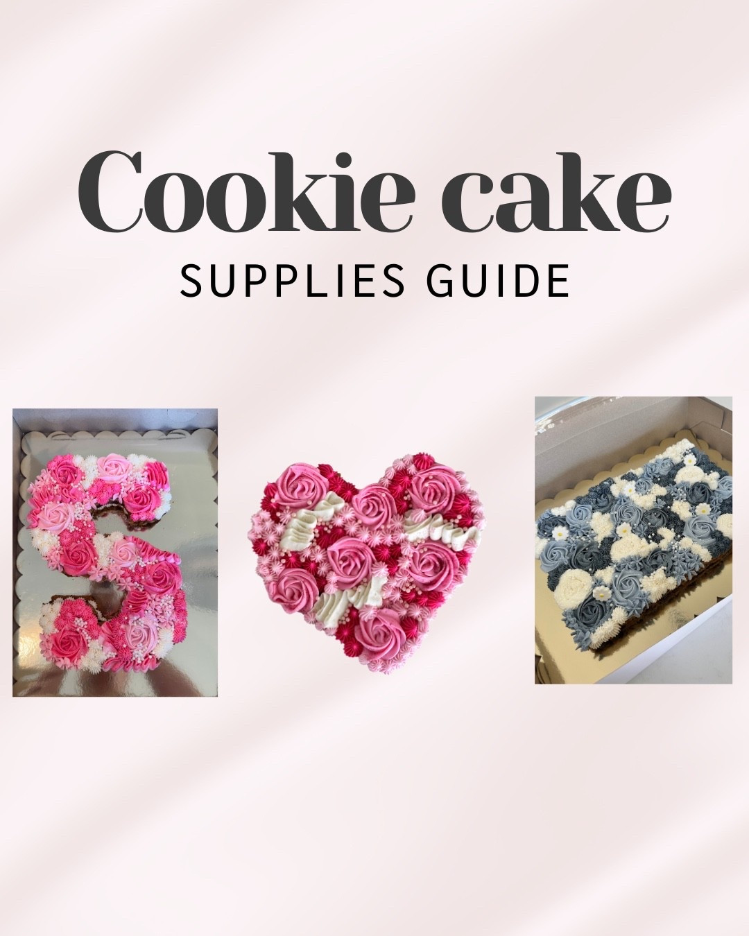 Cookie cake supply guide 