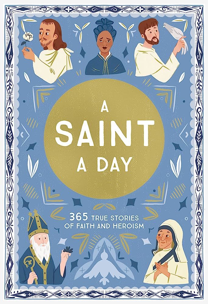 A Saint a Day: A 365-Day Devotional Featuring Christian Saints | Amazon (US)