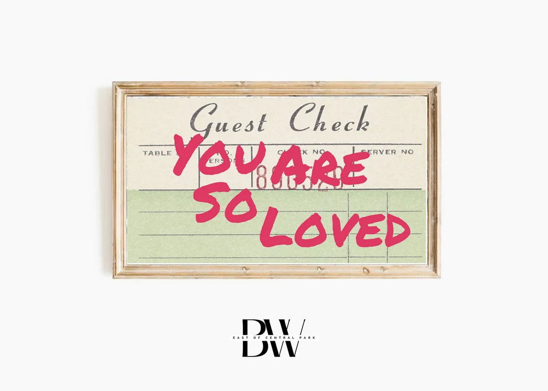 Frame TV Art Valentine's Day Frame TV Art Guest Check Art You Are so Loved Frame TV Artwork Moder... | Etsy (US)