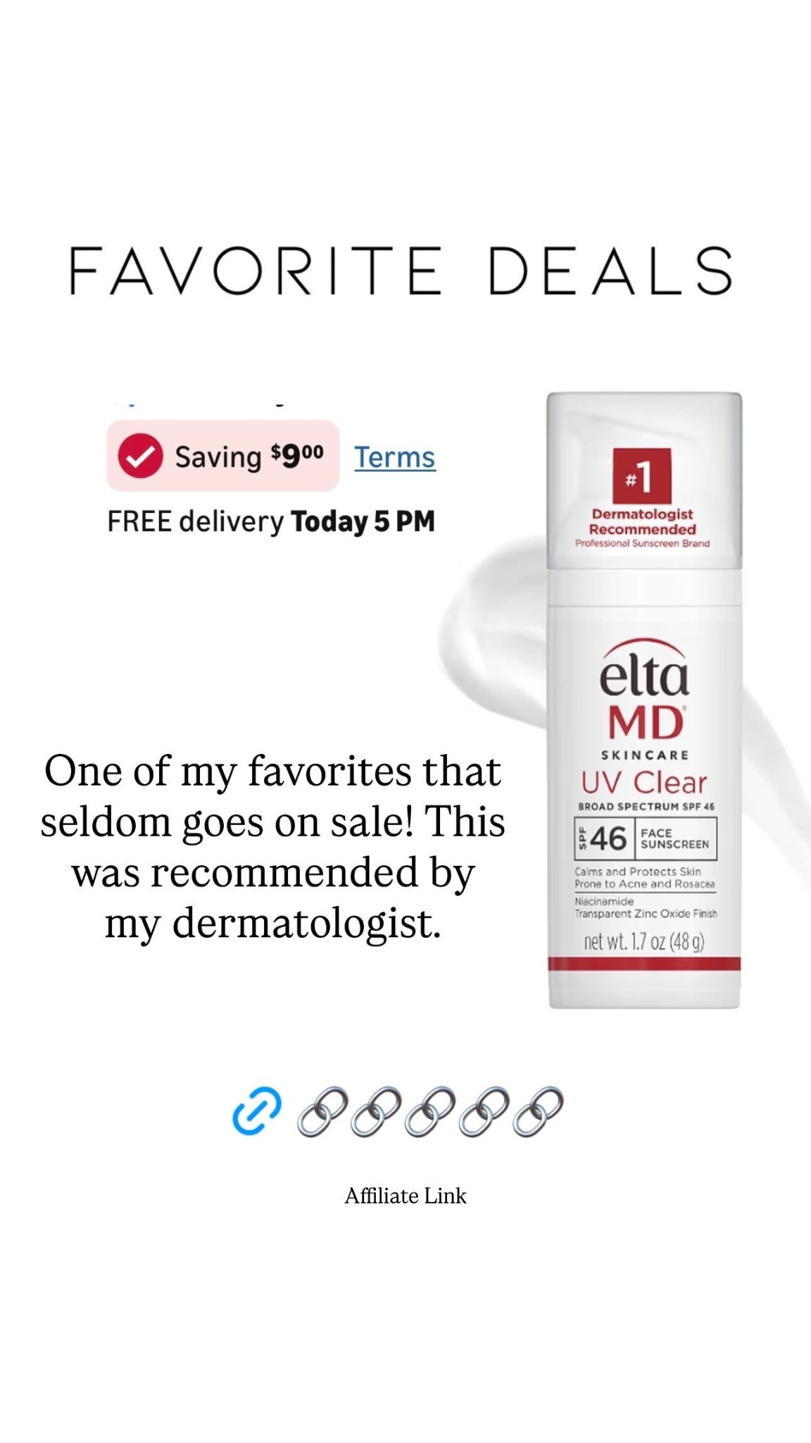 One of my favorites that seldom goes on sale! This was recommended by my dermatologist. Affiliate Link