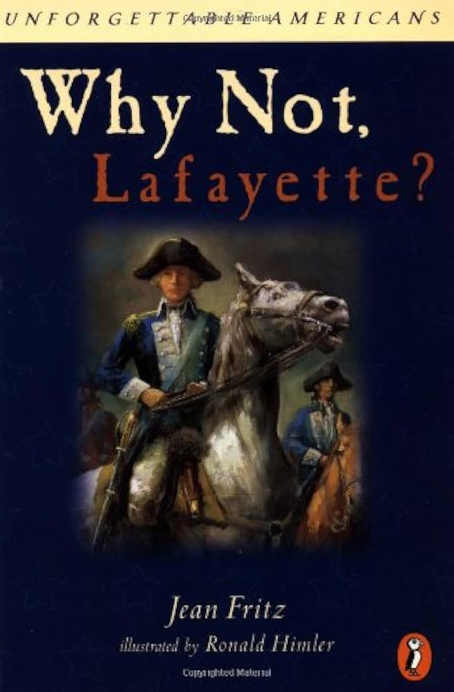 Why Not Lafayette? (Unforgettable Americans) | Amazon (US)