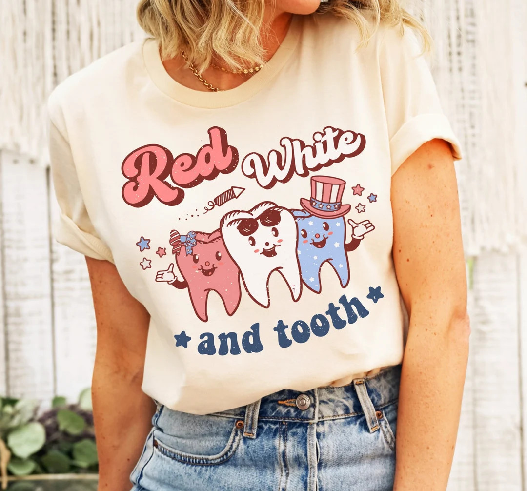 Red White And Tooth Shirt, Funny 4th Of July Retro Pediatric Dentist Tee, Stars & Stripes Groovy ... | Etsy (US)