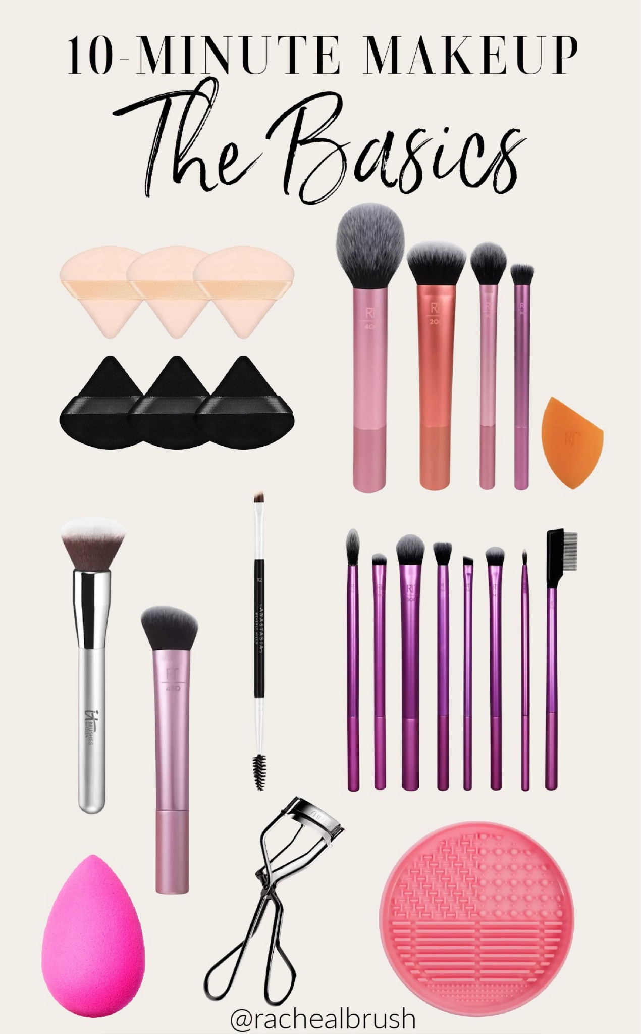 10 Minute Makeup. The Basics. Makeup brushes. Makeup sponges. Makeup applicators. Brush cleaner  

#LTKunder50 #LTKhome #LTKbeauty