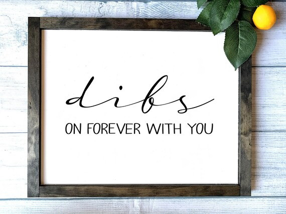 Dibs On Forever With You Wooden Sign, Bedroom Sign, Bedroom Decor, Love Sign, Home Decor, Rustic ... | Etsy (US)