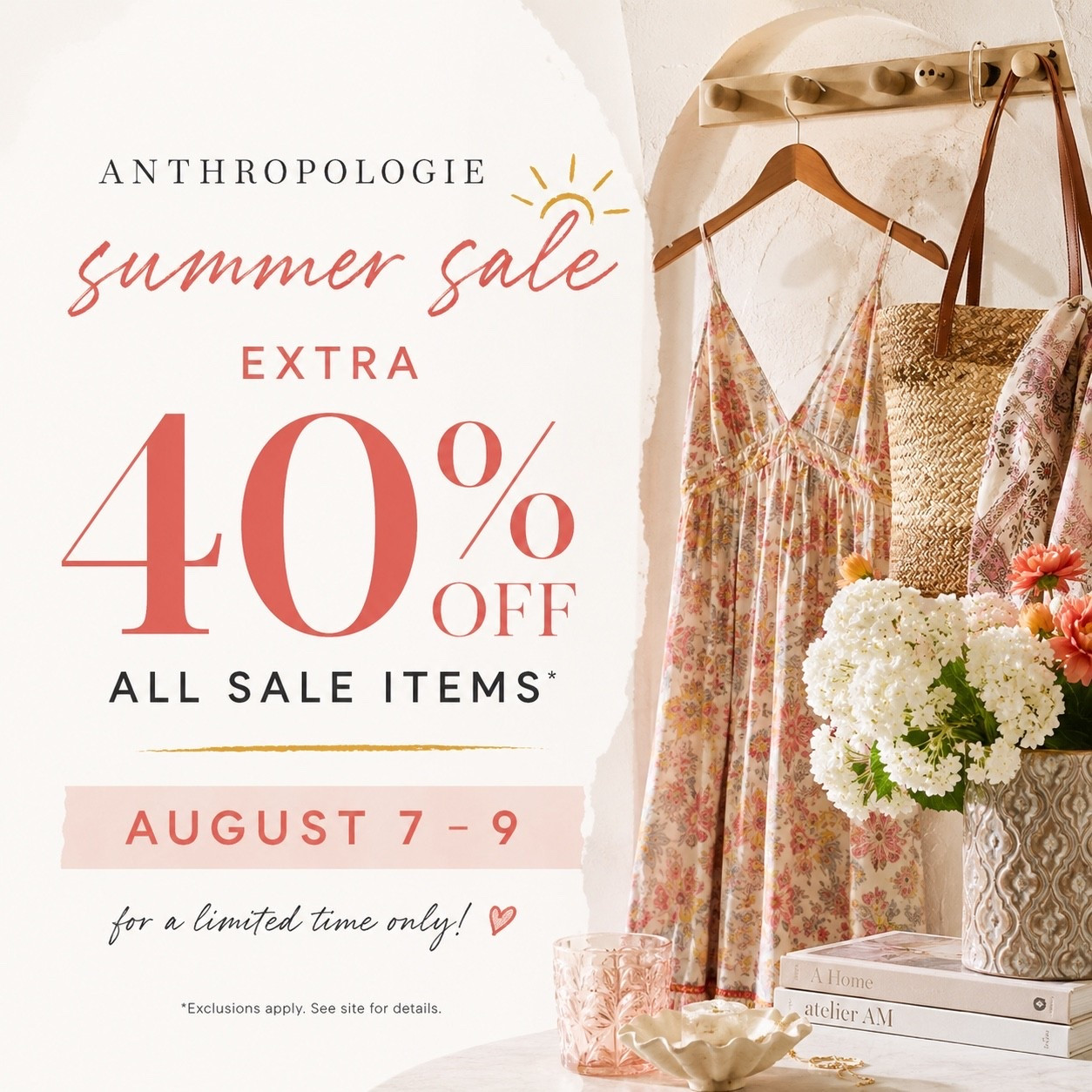 ☀️ ANTHROPOLOGIE SUMMER SALE IS HERE! ☀️

If you’ve been waiting for the perfect excuse to treat yourself, this is it. 🤍 From dreamy dresses and elevated basics to beautiful home décor, now’s the time to snag those pieces you’ve had your eye on.

✨ Extra 40% OFF all sale items
🗓️ August 7–9 only

I’ve already got my cart ready because these finds never stay in stock for long. Run, don’t walk! 🛍️
@Anthropologie 
What are you shopping for first—fashion or home? Tell me below! 👇