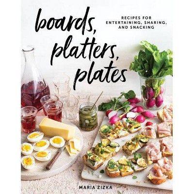 Boards, Platters, Plates - by  Maria Zizka (Hardcover) | Target