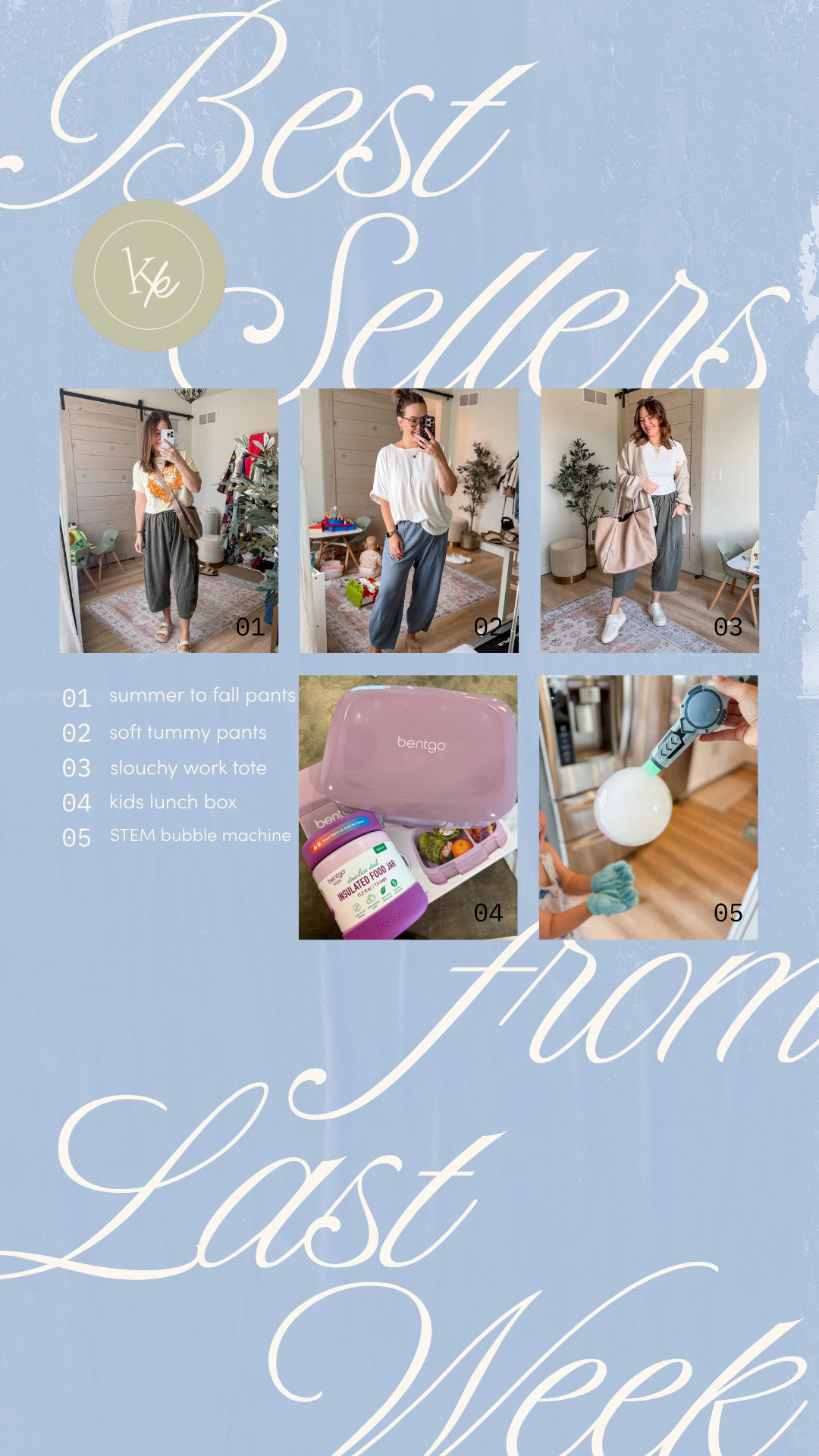Last week’s best sellers are here! These were some of your most-loved finds, from easy summer-to-fall pants and comfy tummy-friendly styles to a slouchy work tote, a kids’ lunch box, and a fun STEM bubble machine. A little something for everyone!

Summer to Fall Fashion | Comfy Pants | Tummy-Friendly Pants | Work Tote | Slouchy Tote | Kids Lunch Box | Bento Lunch Box | Back to School | STEM Toys | Kids Toys | Fall Fashion | Amazon Finds | Best Sellers | LTK Finds 

 #LTKootd #LTKMidsize #LTKKids
