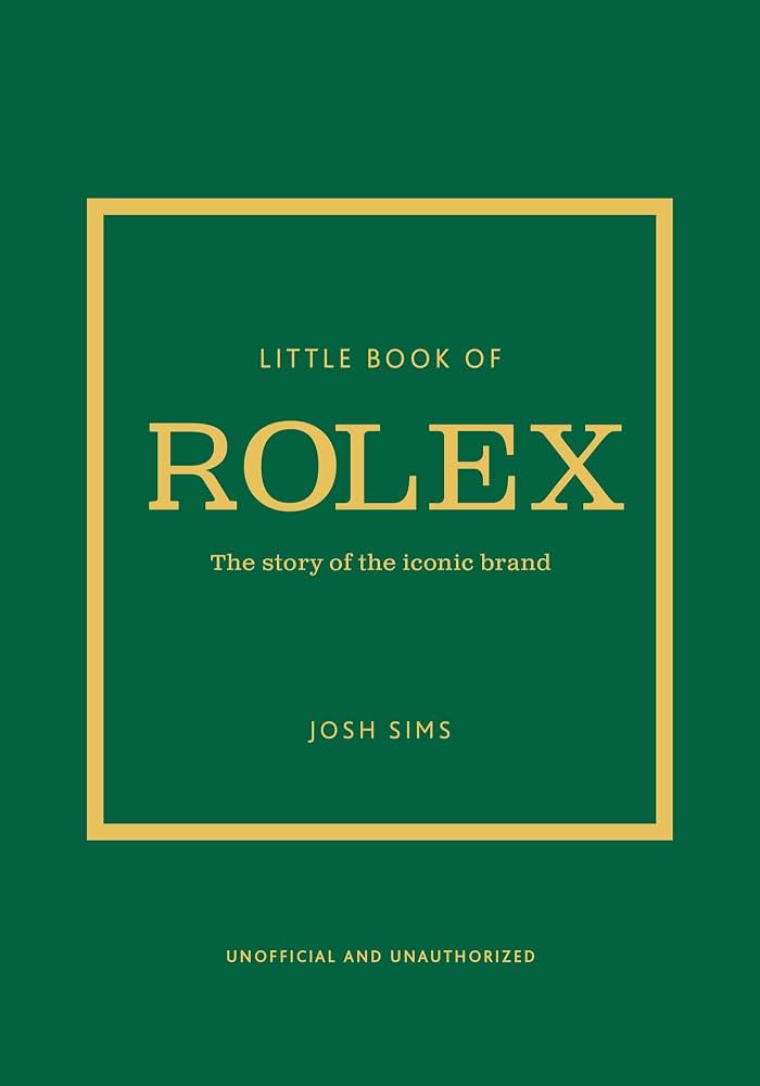 Little Book of Rolex: The story behind the iconic brand (Little Books of Fashion, 24) | Amazon (US)