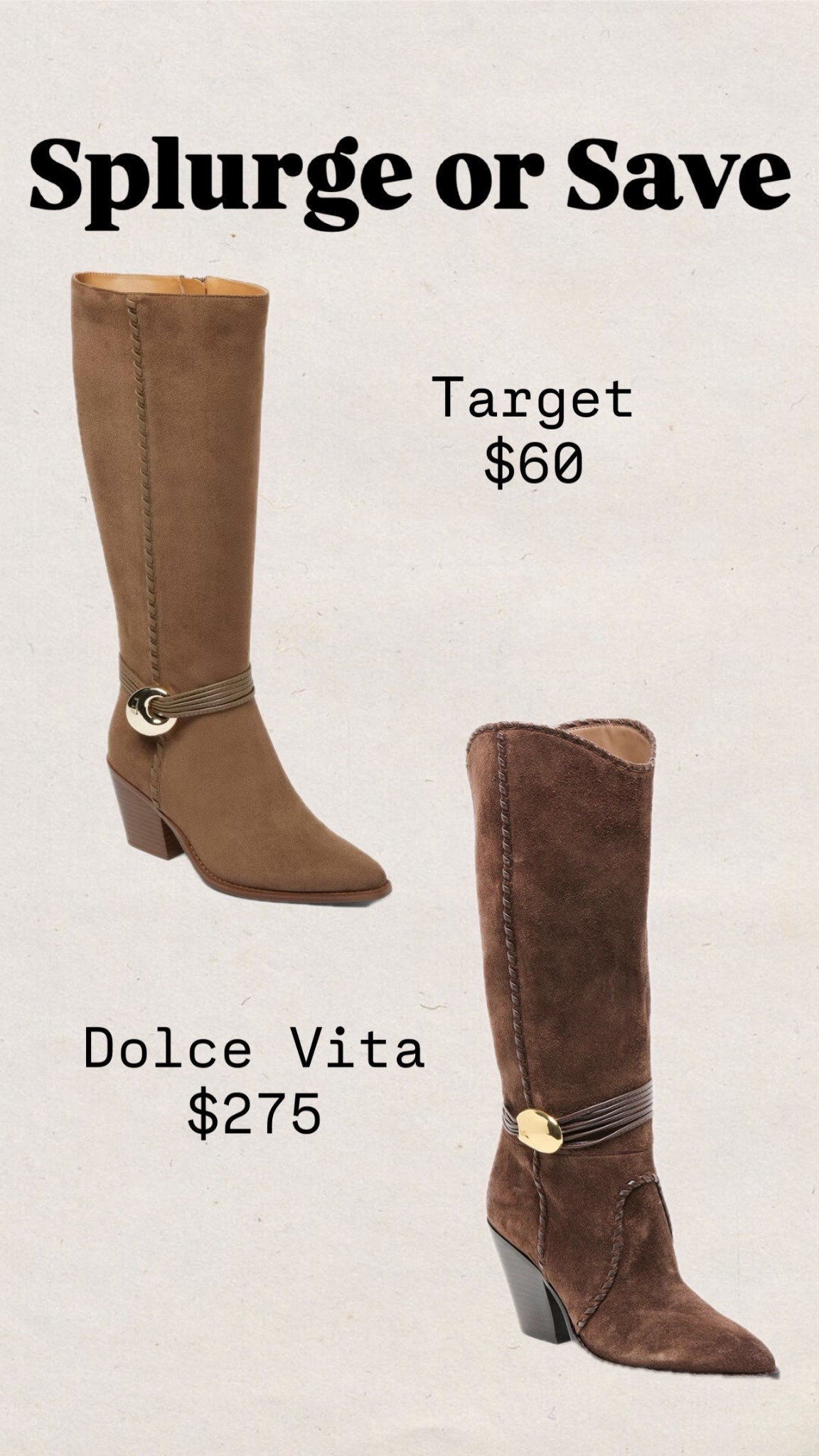 Splurge or save
Suede boots
Dolce vita
Universal threads
Thanksgiving outfit
Fall boots 

#LTKShoeCrush #LTKFindsUnder100 #LTKGiftGuide