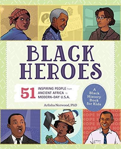 Black Heroes: A Black History Book for Kids: 51 Inspiring People from Ancient Africa to Modern-Da... | Amazon (US)