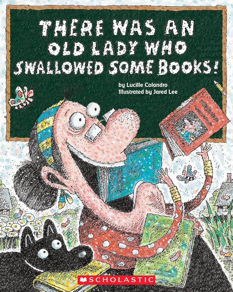There Was an Old Lady Who Swallowed Some Books!: Colandro, Lucille, Lee, Jared: 9780545402873: Am... | Amazon (US)