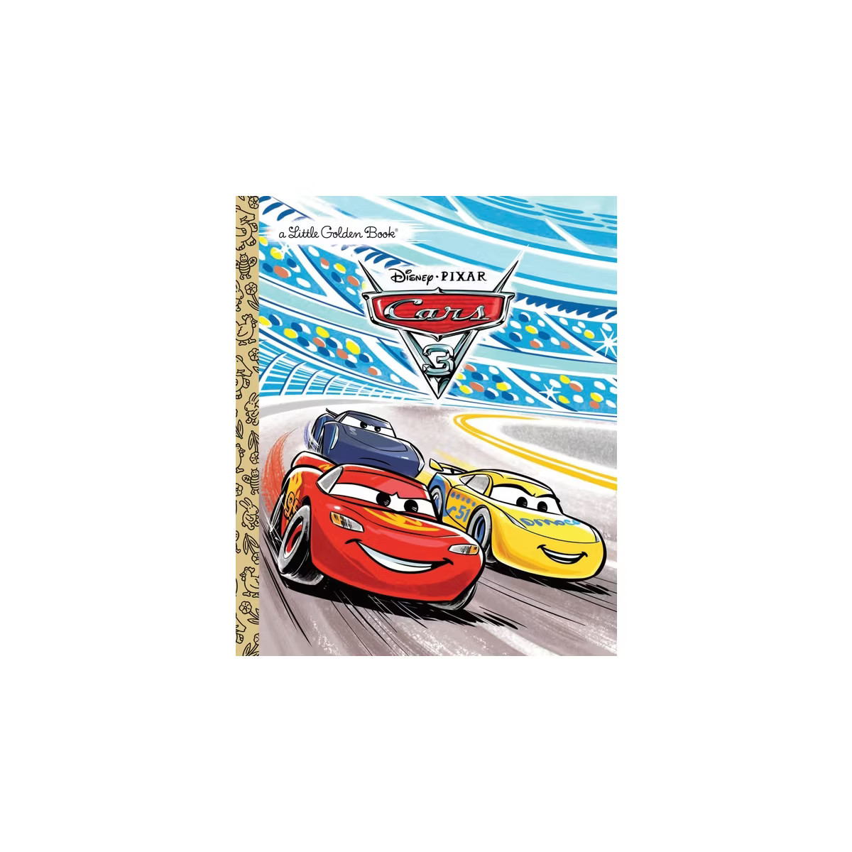 Cars 3 Little Golden Book (Disney/Pixar Cars 3) - by  Victoria Saxon (Hardcover) | Target