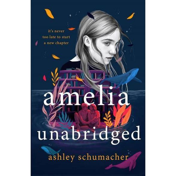 Amelia Unabridged - by  Ashley Schumacher (Hardcover) | Target