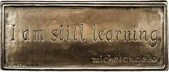 Wild Goose Studio I Am Still Learning Irish Plaque Michelangelo Quote Resin Cast Coated In Bronze... | Amazon (US)