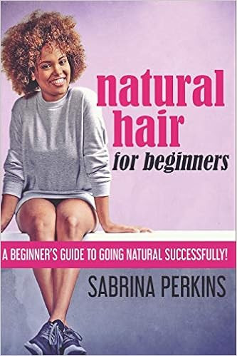 Natural Hair For Beginners: Large Print Edition



Paperback – Large Print, January 22, 2020 | Amazon (US)