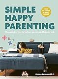 Simple Happy Parenting: The Secret of Less for Calmer Parents and Happier Kids | Amazon (US)