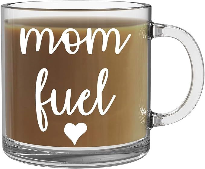 Mom Fuel - 13oz Clear Glass Coffee Mug - Funny Coffee Mom Mug Coffee Mug For New Mom World's Best... | Amazon (US)