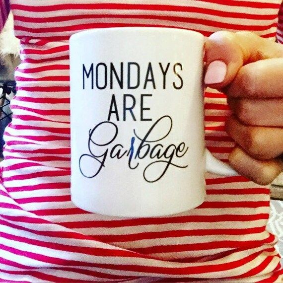 Mondays Are Garbage Coffee Mug | Etsy (US)