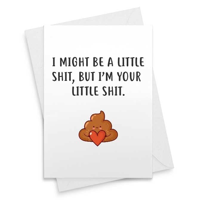 Funny Card For Parents - I Might Be A Little Sh*t But I'm Your Little Sh*t Father's Day Dad Mom B... | Amazon (US)