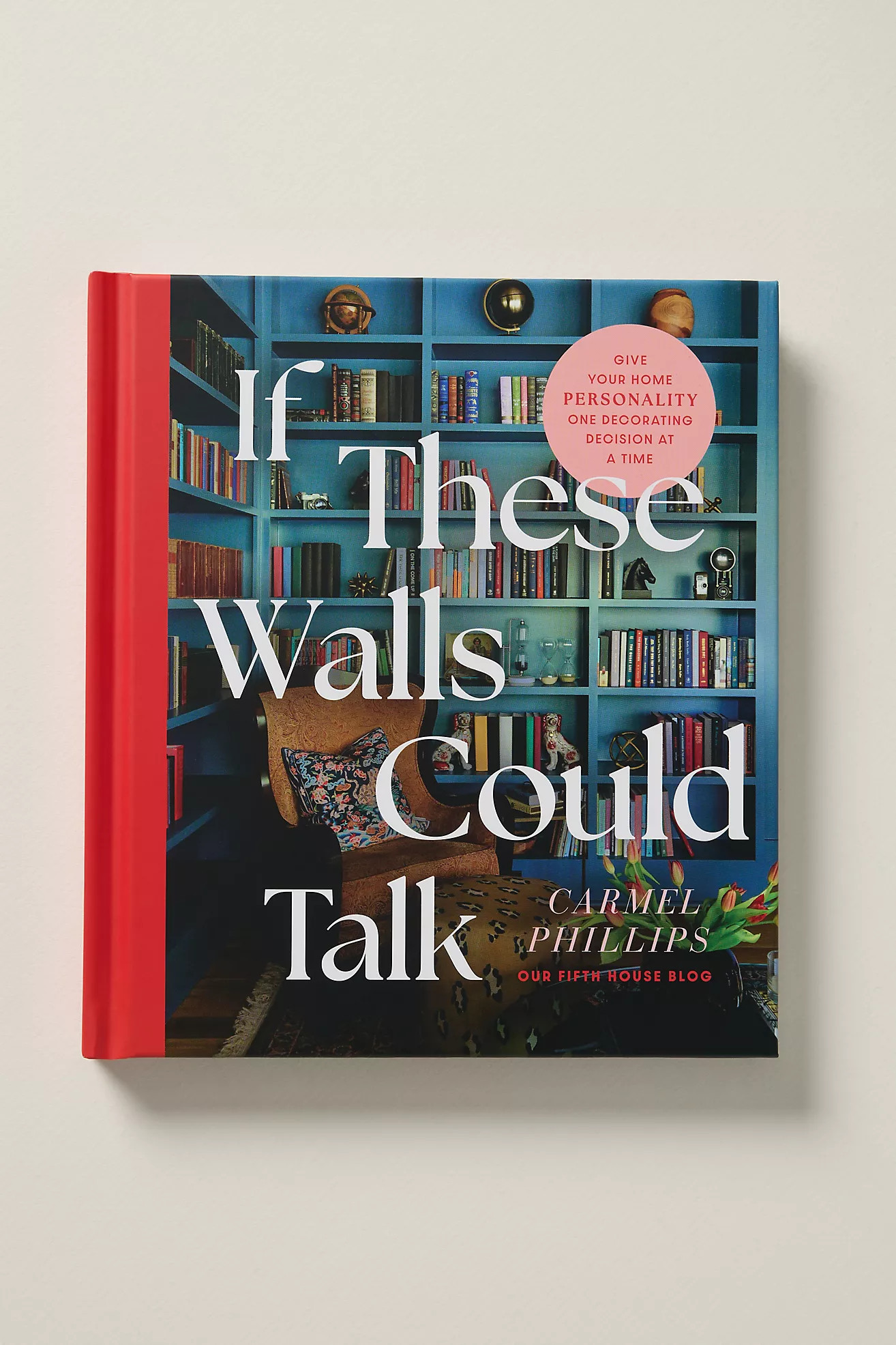 If These Walls Could Talk Hardcover Book | Anthropologie (US)
