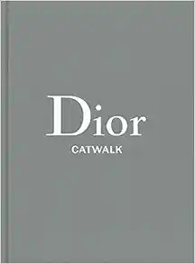 Dior: The Collections, 1947-2017 (Catwalk) | Amazon (US)
