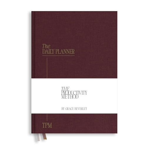 Hardback Productivity Planner - Daily planner for organisation, time management and productivity | Undated A5 planner using the viral Method by Grace Beverley | Burgundy | Amazon (UK)