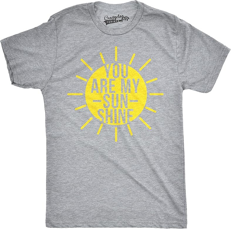 Mens You are My Sunshine T Shirts Funny Summer Tee Cute Adorable Novelty Graphic T Shirt | Amazon (US)