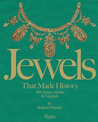 Jewels That Made History: 101 Stones, Myths, and Legends | Amazon (US)