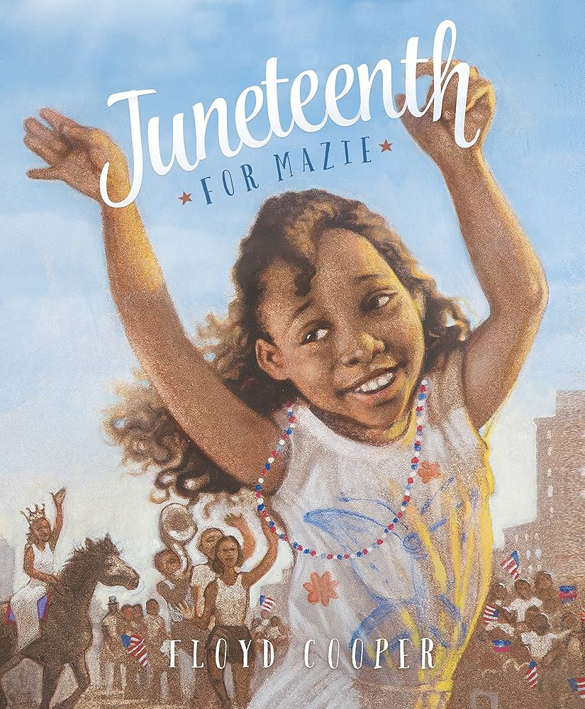 Juneteenth for Mazie (Fiction Picture Books) | Amazon (US)