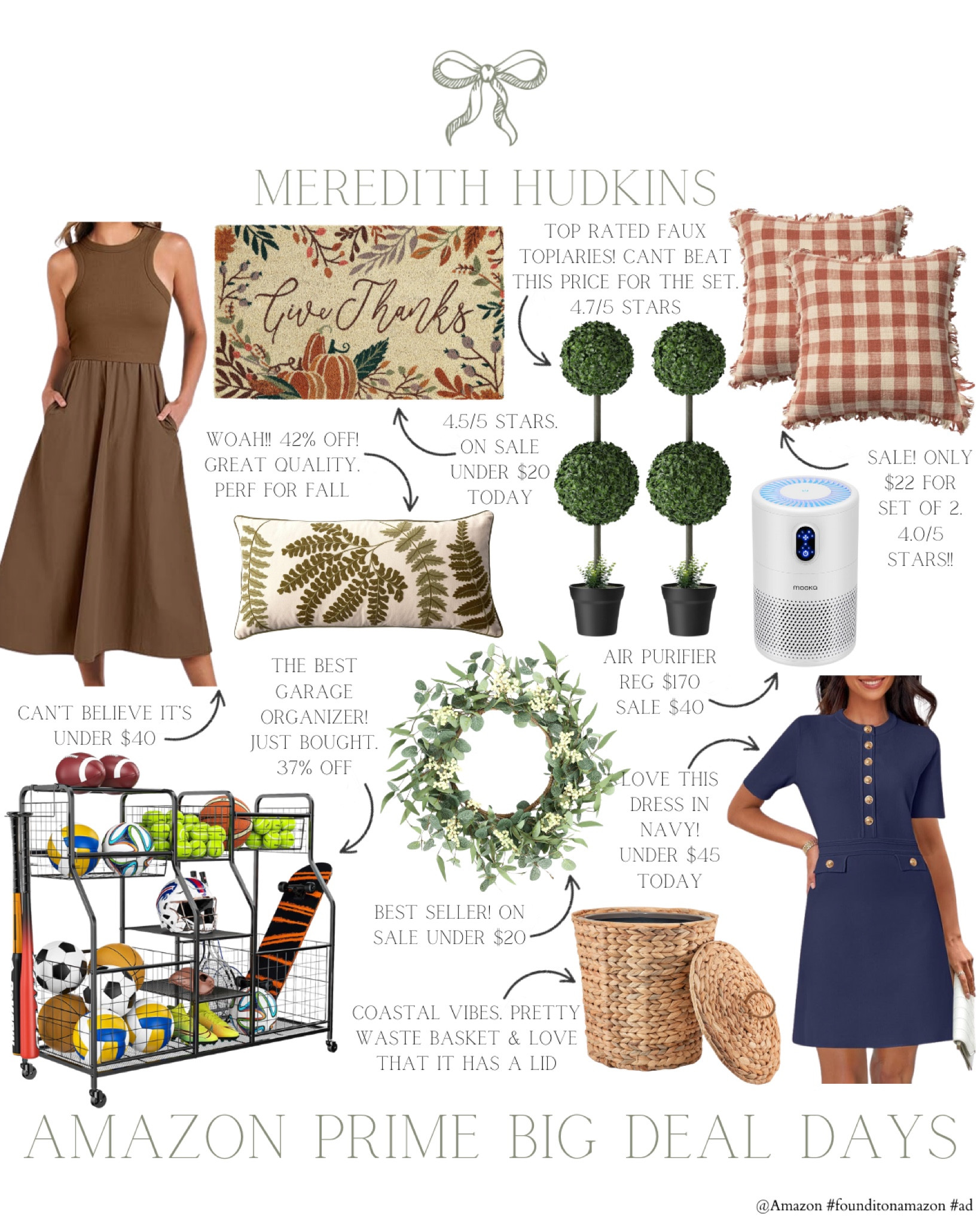 @Amazon Prime Big Deal Days are officially here #ad ! Here are some of my favorite deals so far. I can’t get enough of these best selling home, fashion and beauty products! #founditonamazon

Follow me the @shop.LTK app to learn more about Amazon’s products & deals. I've linked all these products in my LTK Shop so you can
shop directly from the app!

@Shop.LTK #liketkit liketk.it/xx

I will receive a commission, at no cost to you, if you make a purchase through my Amazon links or LTK links.

Meredith Hudkins preppy style, classic style, timeless, home decor, traditional home decor, household essentials, Amazon prime big deal days, sale finds, home decor, beauty women’s fashion, fall fashion, winter fashion, autumn style, autumn fashion, fall outfits, Christmas, Amazon fashion 

#LTKSaleAlert #LTKFindsUnder50 #LTKxPrimeDay